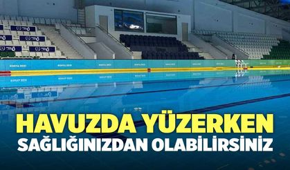 Havuzda Yüzerken Sağlığınızdan Olabilirsiniz