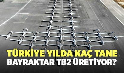 Türkiye Yılda Kaç Tane Bayraktar TB2 üretiyor?