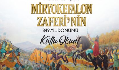 Miryokefalon Zaferi Denizli ve Çivril'de Kutlanacak