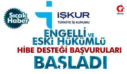 Engelliye 735 Bin, Eski Hükümlüye 555 Bin TL Hibe Fırsatı