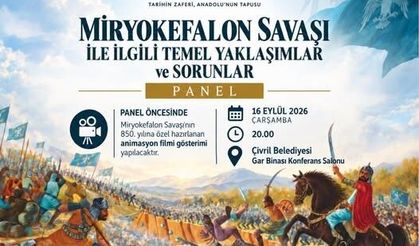Çivril'de Miryokefalon Zaferi'nin 850. yılı dolayısıyla panel düzenlenecek