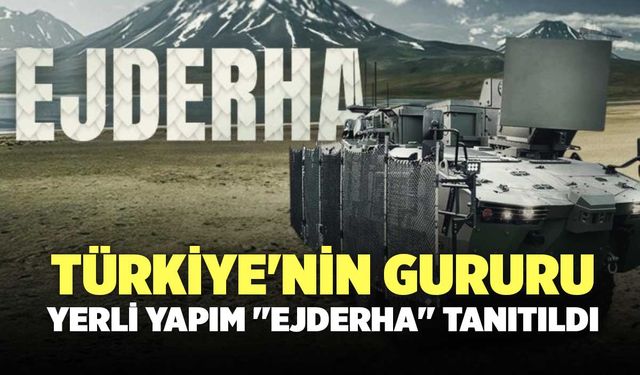 Türkiye'nin Gururu, Yerli Yapım "EJDERHA" Tanıtıldı