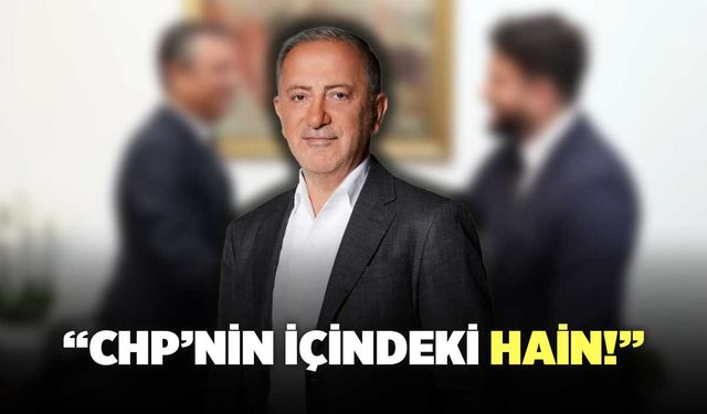 "CHP'nin İçindeki Hain!"