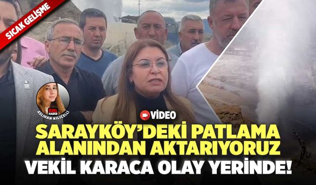 Sarayköy'deki Patlama Alanından Aktarıyoruz! Vekil Karaca Olay Yerinde!