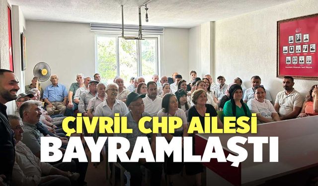 Çivril CHP Ailesi İle Bayramlaştı