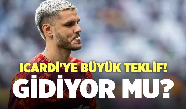 Icardi'ye Büyük Teklif! Gidiyor Mu?