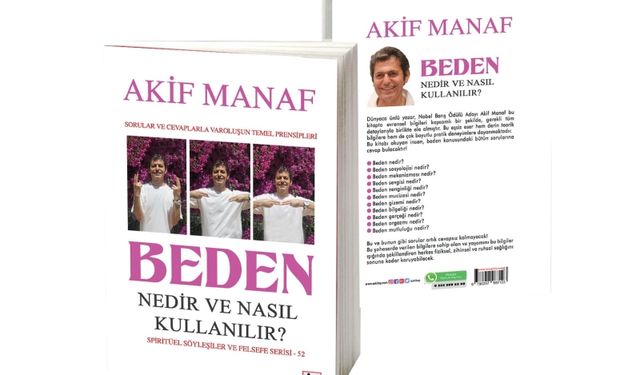 ELİNİZDEN DÜŞMEYECEK BİR KİTAP : BEDEN NEDİR NASIL KULLANILIR?