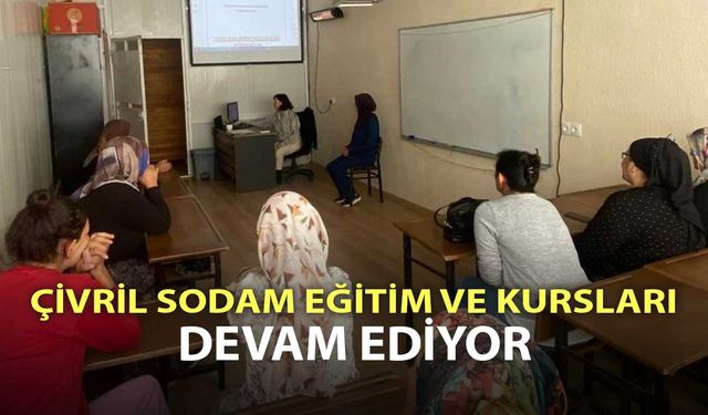 ÇİVRİL SODAM EĞİTİM VE KURSLARI DEVAM EDİYOR