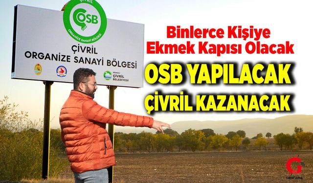 ÇİVRİL OSB KAMULAŞTIRMA TÜM HIZIYLA DEVAM EDİYOR