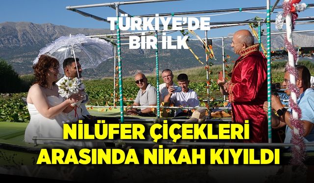 Çivril'de Nilüfer Çiçekleri Arasında Nikah Kıyıldı