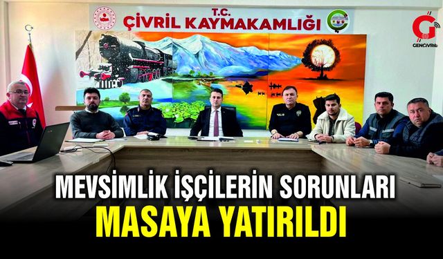 Çivril’de Mevsimlik İşçilerin Sorunları Masaya Yatırıldı