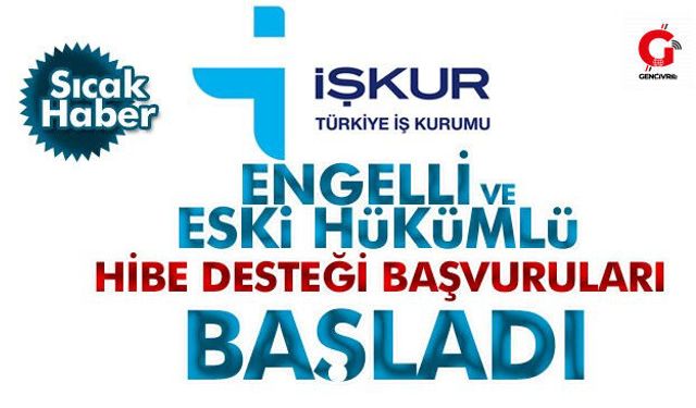 Engelliye 735 Bin, Eski Hükümlüye 555 Bin TL Hibe Fırsatı