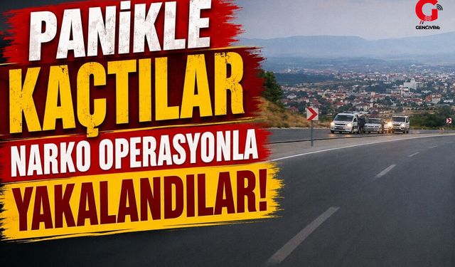 Polisi Görünce Kaçtılar, Narkotik Operasyonuyla Yakalandılar