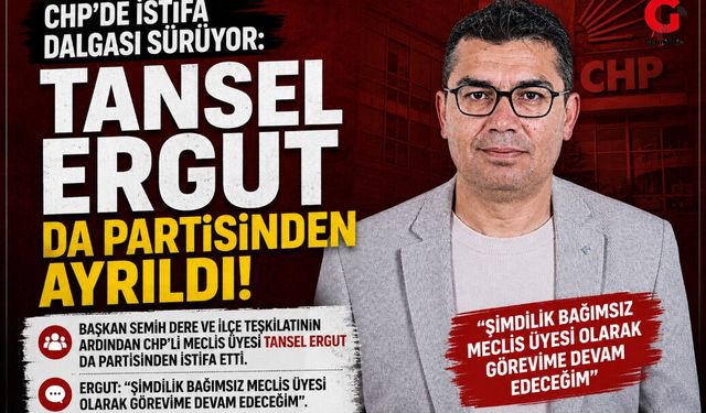 CHP'de İstifa Dalgası Sürüyor: Tansel Ergut da Partisinden Ayrıldı