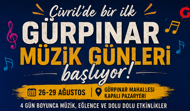 Çivril’de bir ilk Gürpınar Müzik Günleri başlıyor