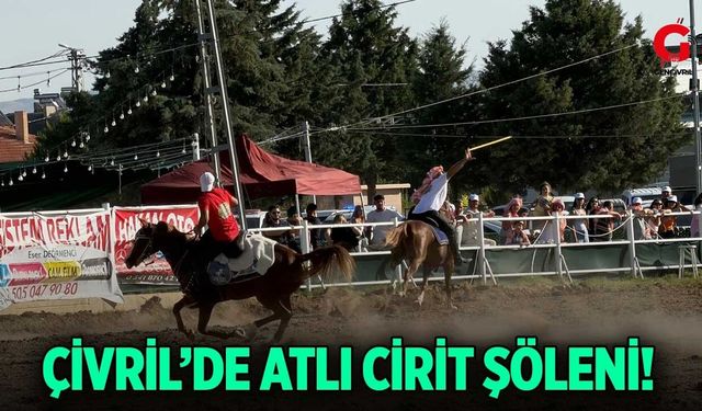 Çivril’de Atlı Cirit Şöleni! Heyecan Dolu Anlar Yaşandı
