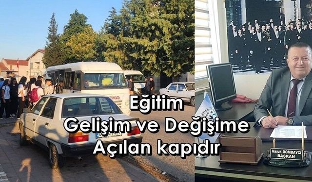 Başkan Dombaycı : "Eğitim-Öğretim Gelişime ve Dönüşüme Açılan Bir Kapı"