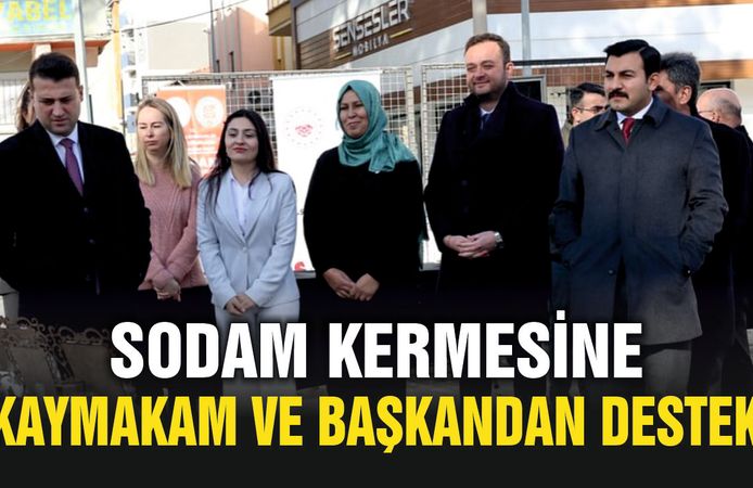 SODAM Kermesine Kaymakam ve Başkan Desteği