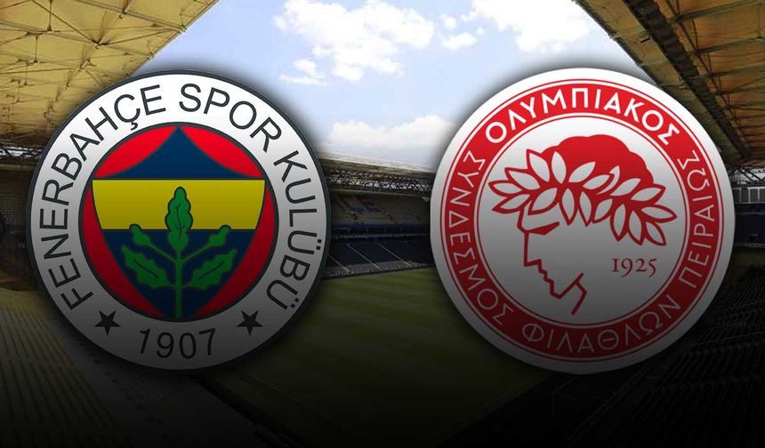 Fenerbahçe-Olympiakos Maçı Şifresiz Yayınlanacak! Hangi Kanalda?