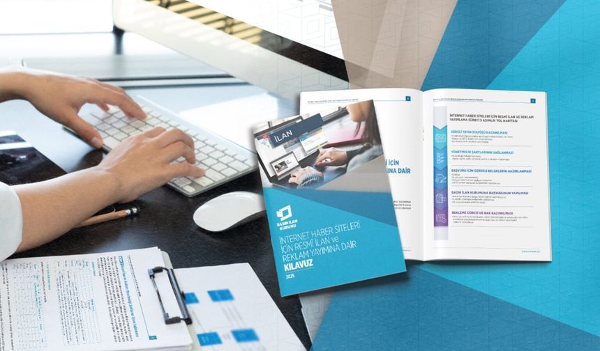 Basın İlan Kurumu’ndan İnternet Haber Siteleri İçin Resmi İlan Kılavuzu