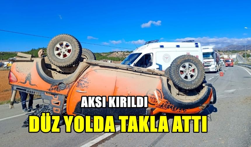 Aksı Kırılan Pikap Düz Yolda Takla Attı