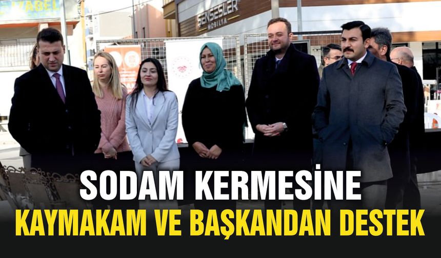 SODAM Kermesine Kaymakam ve Başkan Desteği