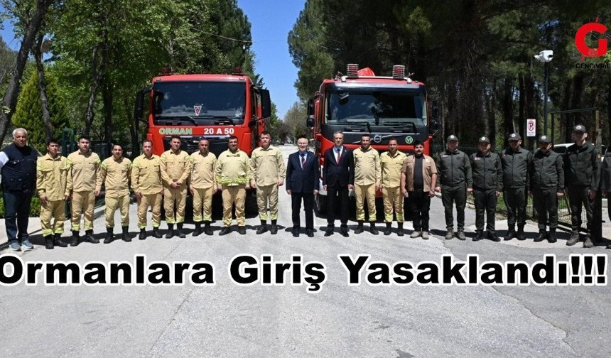 Ormanlara Sıkı Koruma Girişler Yasaklandı, Tedbirler Artırıldı