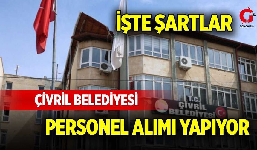 Çivril Belediyesi personel alımı yapıyor! İşte şartlar