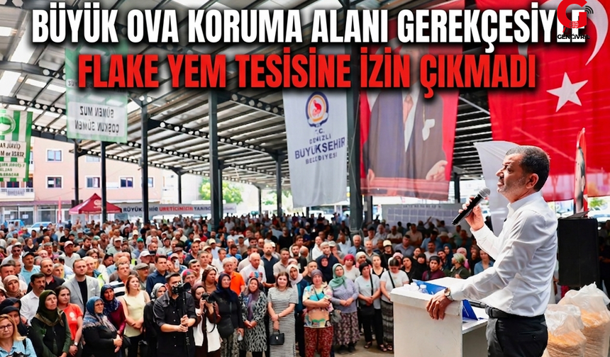 Çivril'deki Flake Yem Tesisi Projesi Bakanlık İznine Takıldı
