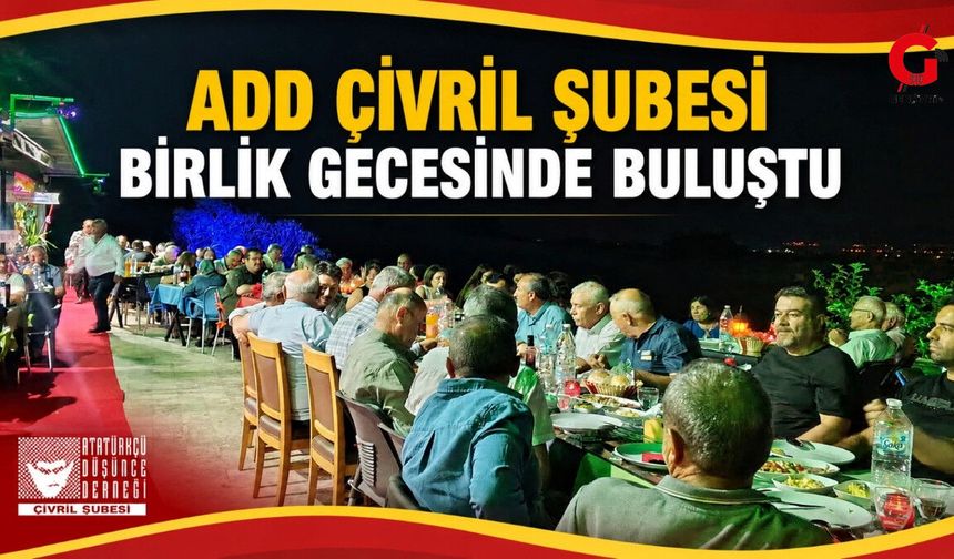 ADD Çivril Şubesi Birlik Gecesinde Buluştu