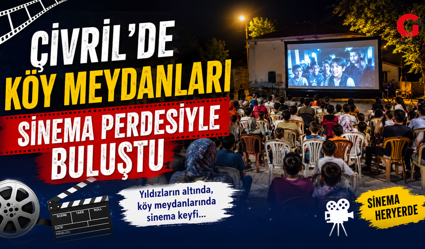 Çivril’de köy meydanları sinema perdesiyle buluştu