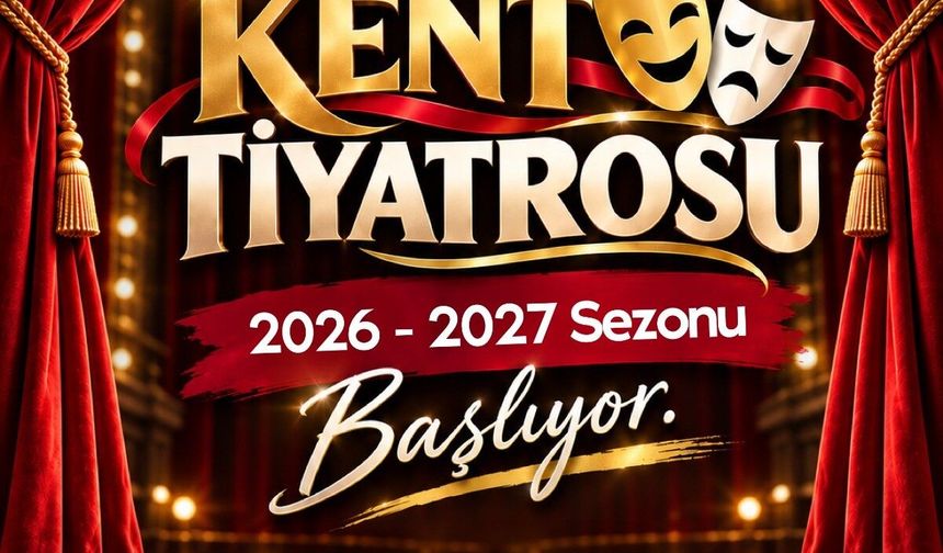 Merkezefendi kent tiyatrosu 2026-2027 sezonu başlıyor