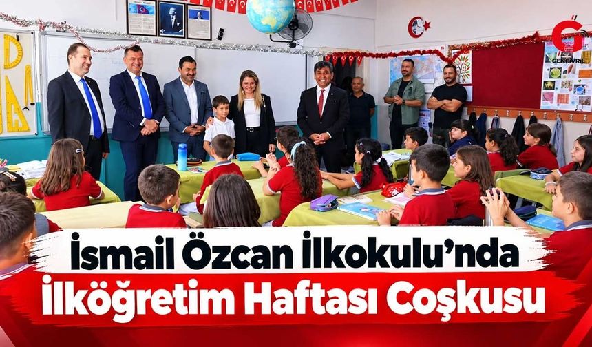 İsmail Özcan İlkokulu’nda İlköğretim Haftası coşkusu