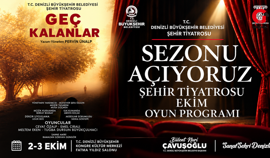 Sezon perdesi “Geç Kalanlar” ile açılıyor