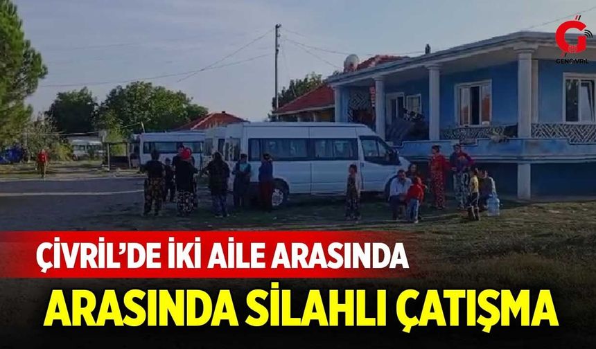 Çivril’de iki aile arasında silahlı çatışma: 4 yaralı