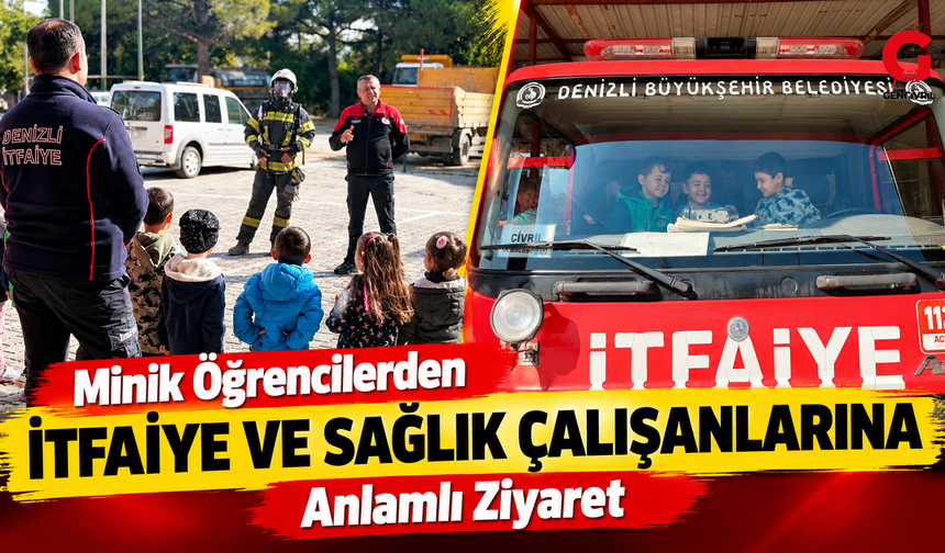 Minik Öğrencilerden İtfaiye ve Sağlık Çalışanlarına Anlamlı Ziyaret