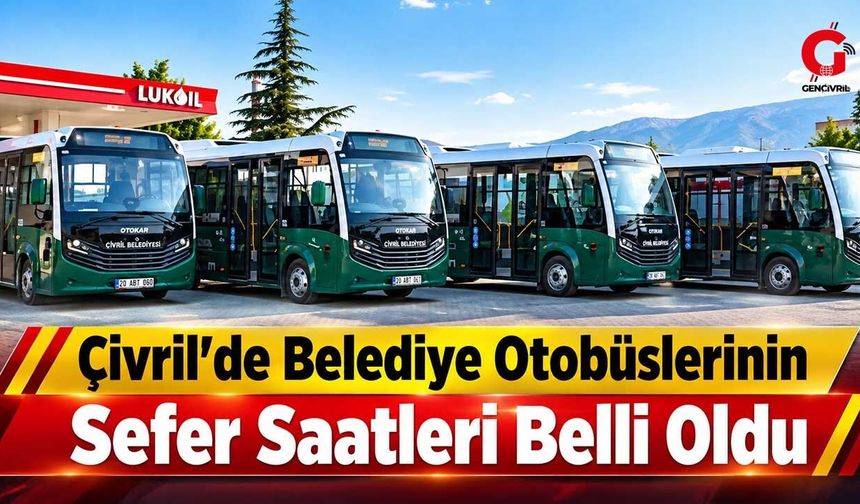 Çivril’de belediye otobüslerinin sefer saatleri belli oldu