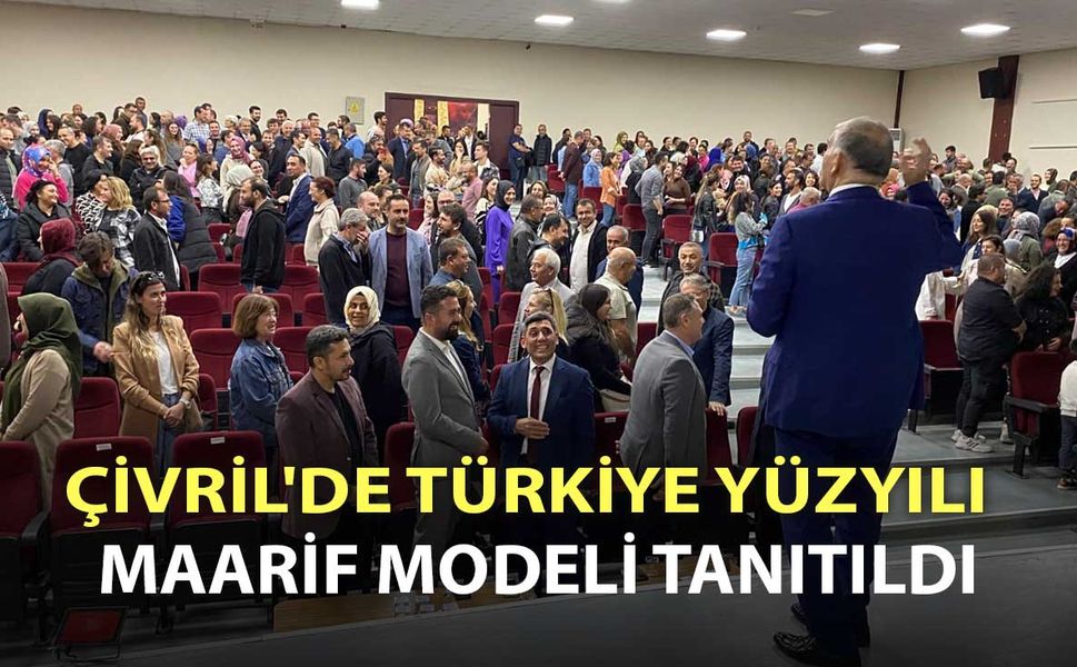 Çivril'de Türkiye Yüzyılı Maarif Modeli tanıtıldı