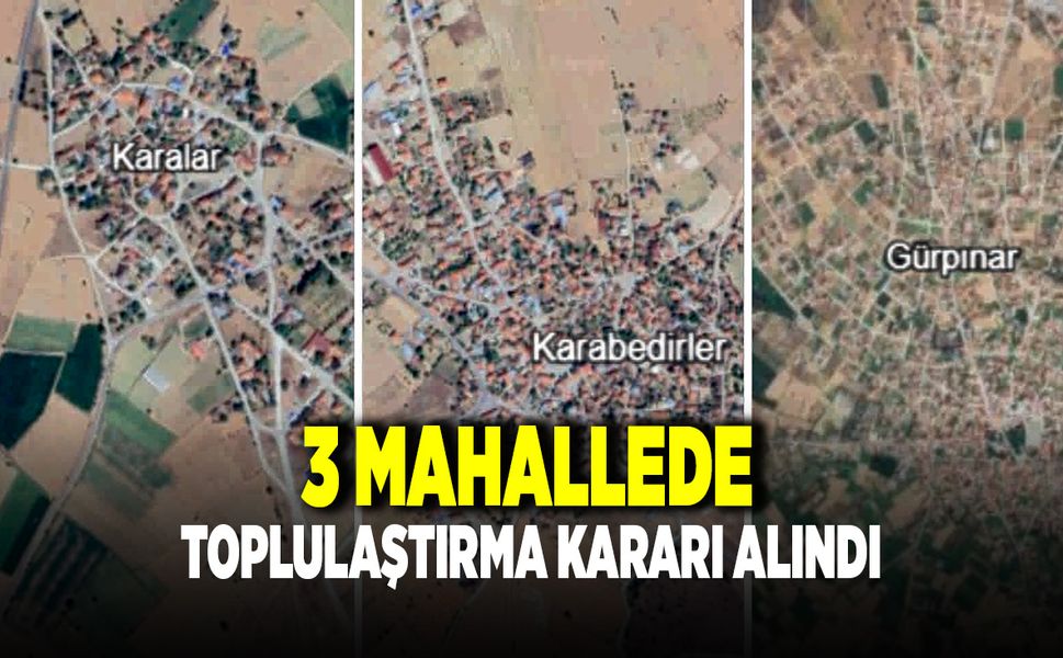 Çivril’de 3 Mahalle İçin Arazi Toplulaştırma Kararı Alındı