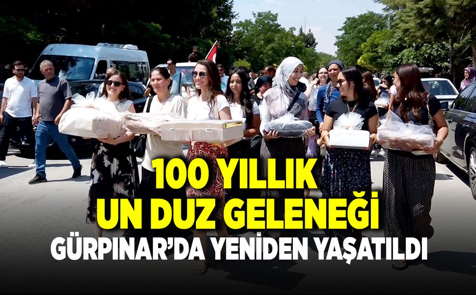 Çivril'de Yüzyıllık “Un-Duz” Geleneği Yaşatıldı
