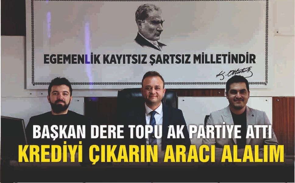 Başkan Semih Dere'den Ak Partili Meclis Üyelerine Net Mesaj