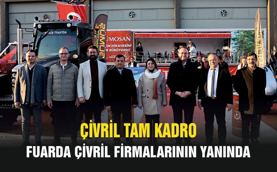21. Ege Tarım Fuarı’na Çivril Çıkarması