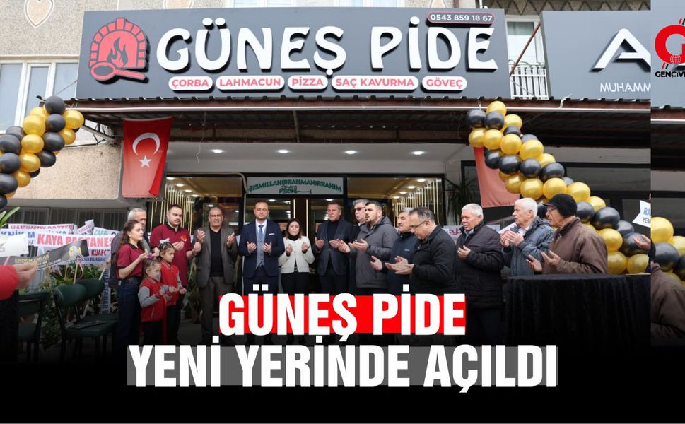 Güneş Pide Çivril'de Yeni Yerinde Hizmete Açıldı
