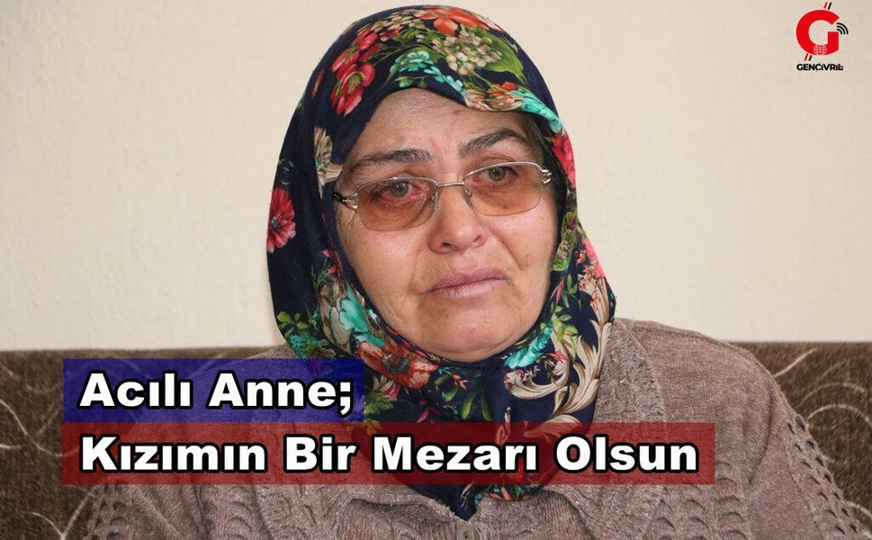 Cemile Aycan ; "Kızımı Barışacağım Diyerek Götürdü"