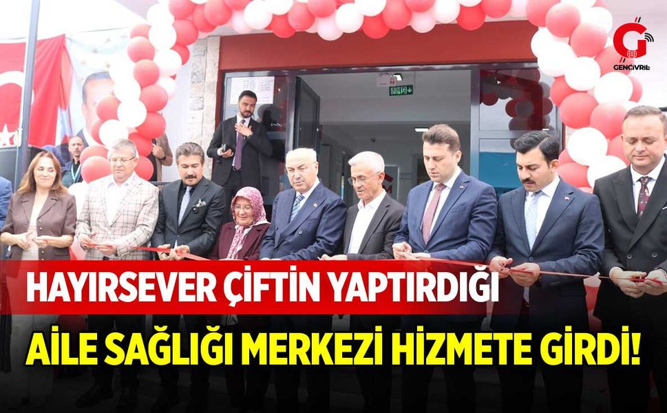 Çivril’de anlamlı açılış: Hayırsever çiftin yaptırdığı Aile Sağlığı Merkezi hizmete girdi!