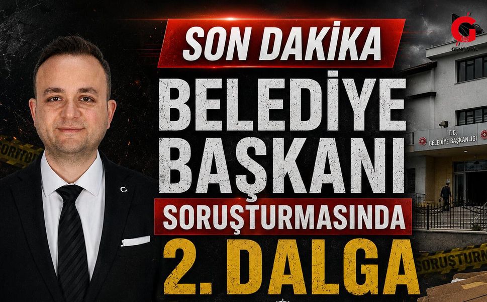 Belediye Başkanı soruşturmasında 2.dalga