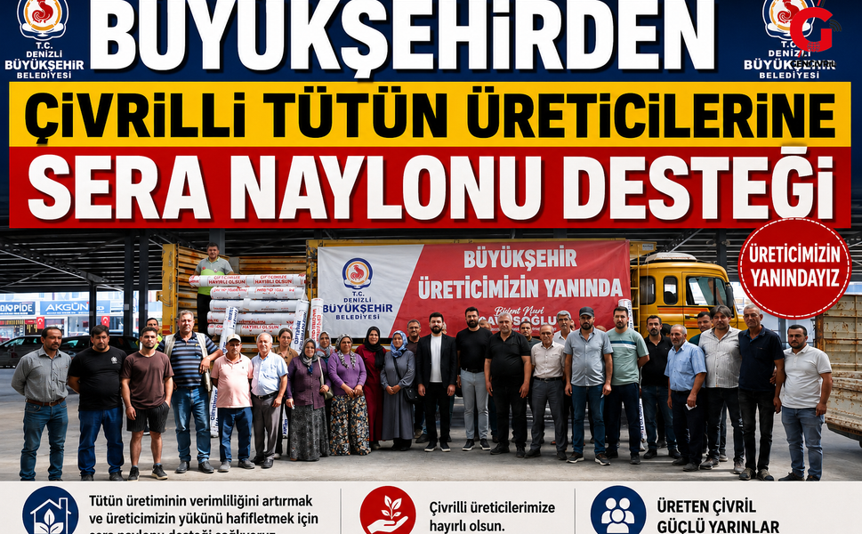 Büyükşehirden Çivrilli Tütün Üreticilerine Sera Naylonu Desteği