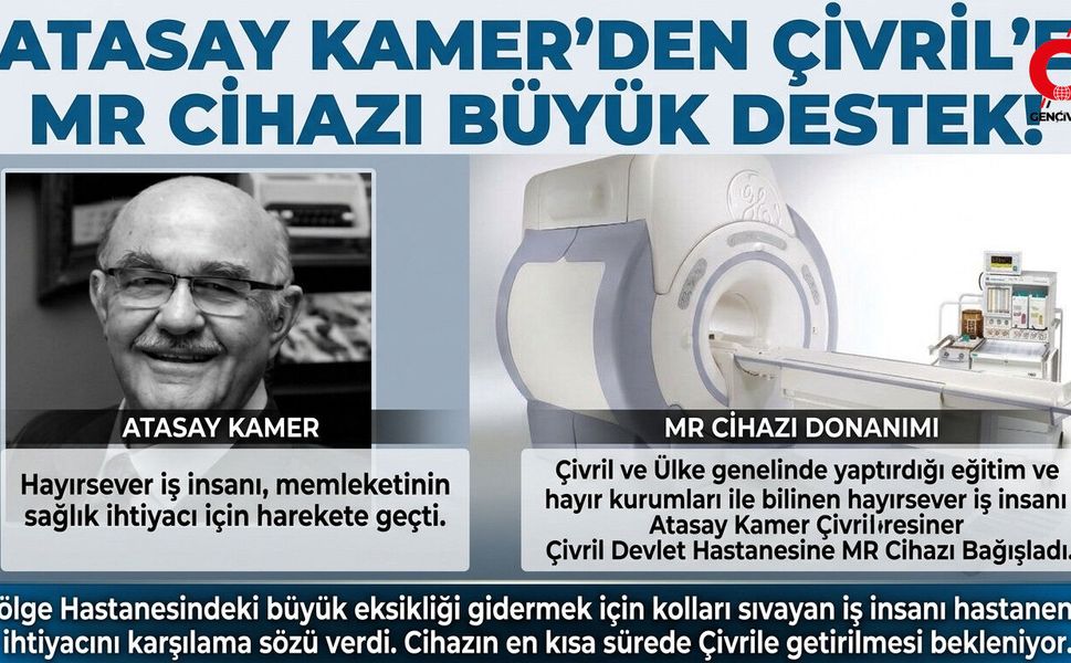 Atasay Kamer’den Çivril Devlet Hastanesi’ne MR Cihazı Bağışı