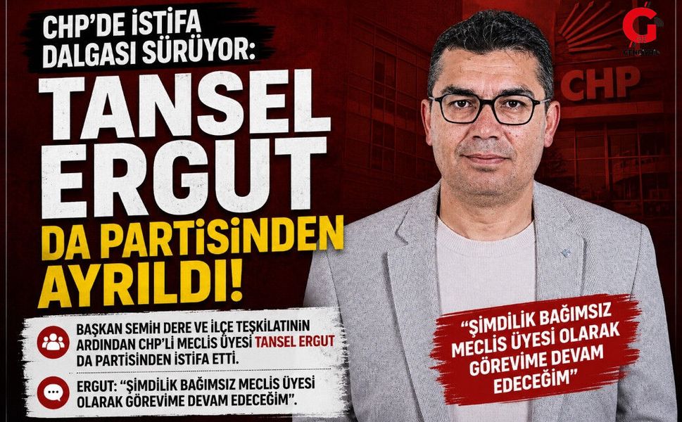 CHP'de İstifa Dalgası Sürüyor: Tansel Ergut da Partisinden Ayrıldı
