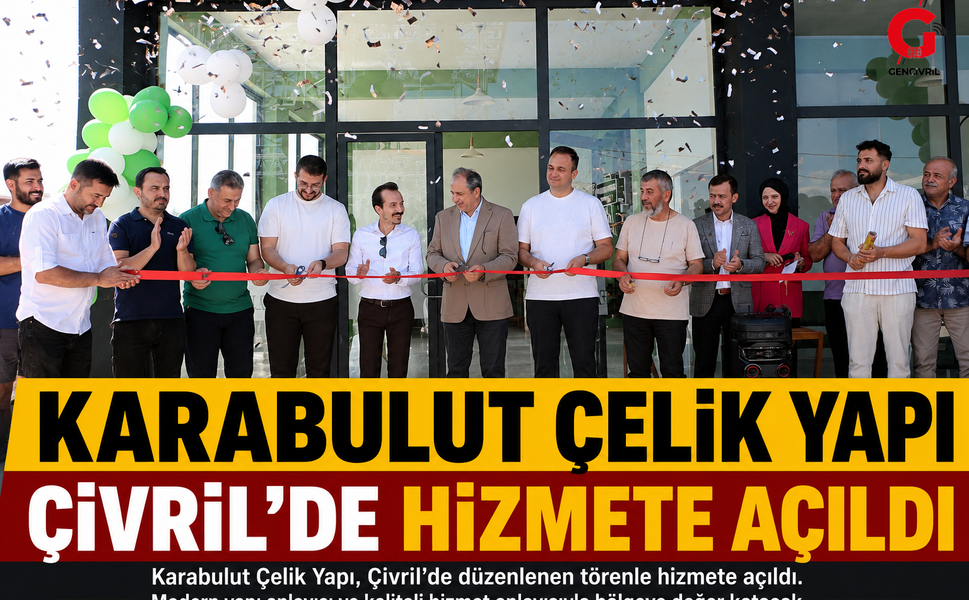 Karabulut Çelik Yapı Çivril'de Hizmete Açıldı